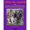 Cesta na Tajmyr (2.vydání) - F. R. Hrabal-Krondak
