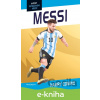 E-kniha Hvězdy fotbalového hřiště - Messi - Harry Coninx, Ben Farr (ilustrátor)