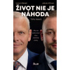 Život nie je náhoda - Imrich Béreš, Jakub Křivan, Táňa Veselá