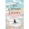 Six Crimson Cranes - Lim Elizabeth