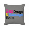 Vankúš 50x50 cm Sex, Drugs ...