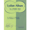 Lydian Album for String Trio (husle, violončelo, klavír)