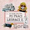 Po práci legraci II. - Jan Nejedlý, Jakub Šofar