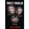 Triplet/Trojhlas: Lasica – Suchý – Štepka - Gustáv Murín - online doručenie
