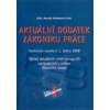 Aktuální dodatek Zákoníku práce techn novela k 1 1 2008 - Kubínková Marcela