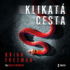Klikatá cesta - Brian Freeman (mp3 audiokniha)