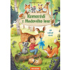 Kamarádi z Medového lesa 1 - Jak zahnat stesk - Schütze Andrea