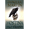 Hostina pro vrány 2 (kniha čtvrtá) - George R.R. Martin