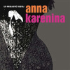 Anna Karenina - Lev Nikolajevič Tolstoj