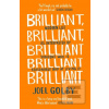 Brilliant, Brilliant, Br… (Joel Golby)