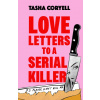 Love Letters to a Serial Killer