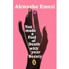 You Made a Fool of Death With Your Beauty - Akwaeke Emezi