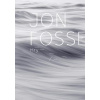 Hry Jon Fosse - Jon Fosse