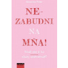 Nezabudni na mňa! - Potter Alexandra