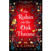 The Robin on the Oak Throne