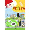 Autoškôlka - Dunajová Tatiana,Šplíchal Antonín, Susa Jan