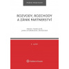 Rozvody, rozchody a zánik partnerství (Marie Francová, Jana Dvořáková Závodská - vyd. Wolters Kluwer)