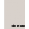 Colors For Fashion - Nancy Riegelman, Nine Heads Media