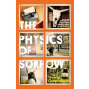 The Physics of Sorrow