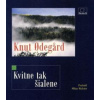Kvitne tak šialene (Knut Odegard)
