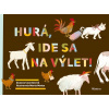 Hurá, ide sa na výlet!