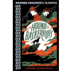 Oxford Children's Classics: The Hound of the Baskervilles - Arthur Conan Doyle