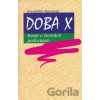 Doba X - František Novosád