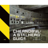 Chernobyl: A Stalkers' Guide - Darmon Richter