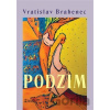 Podzim - Vratislav Brabenec