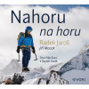 Nahoru na horu (audiokniha) - Jiří Macek, Radek Jaroš