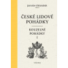 České lidové pohádky II: Kouzelné pohádky 1 - Jaroslav Otčenášek