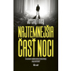 Najtemnejšia časť noci