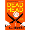 Dead Head - C.J. Skuse