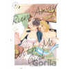 Run Away With Me, Girl 2 - Battan