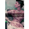 Oxford Bookworms Library: Level 6:: Vanity Fair