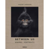 Between Us : Animal Portraits - Vincent Lagrange, teNeues