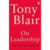 On Leadership - Tony Blair, Cornerstone