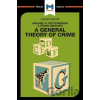 Michael R. Gottfredson and Travish Hirschi's A General Theory of Crime (A Macat Analysis) - William Jenkins