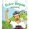 Peter Sagan - Frajer na bicykli - Ráczová Anita Berzedi Juraj, Kissová Veronika,