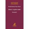 Zákon o registru smluv Komentář - Mgr. Petr Boudy, Mgr. Martin Fadrný, Mgr. Pavel Franc, Filip Mazel