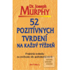52 pozitívnych tvrdení n… (Joseph Murphy)