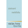 Ústraní neklidu - Václav Hons