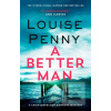 A Better Man (Louise Penny)
