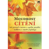 Moudrost cítění - Jak pracovat s emocemi s využitím poznatků buddhismu a západní psychologie - Preece Rob