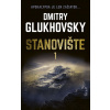 Stanovište – 1. diel | Glukhovsky Dmitry