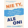 Nie ty, ale oni - Josh Connoly - online doručenie