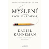 Myšlení rychlé a pomalé