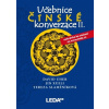 Učebnice čínské konverzace II - Tereza Slaměníková, David Uher, Jin Xueli