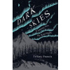 Dark Skies - A Journey into the Wild Night