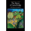 The Mayor of Casterbridge - Thomas Hardy